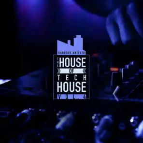 The House of Tech House, Vol. 4