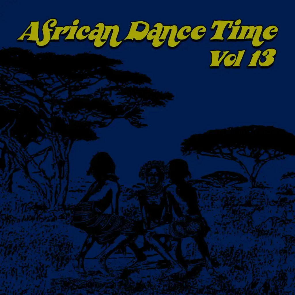 African Dance Time, Vol. 13