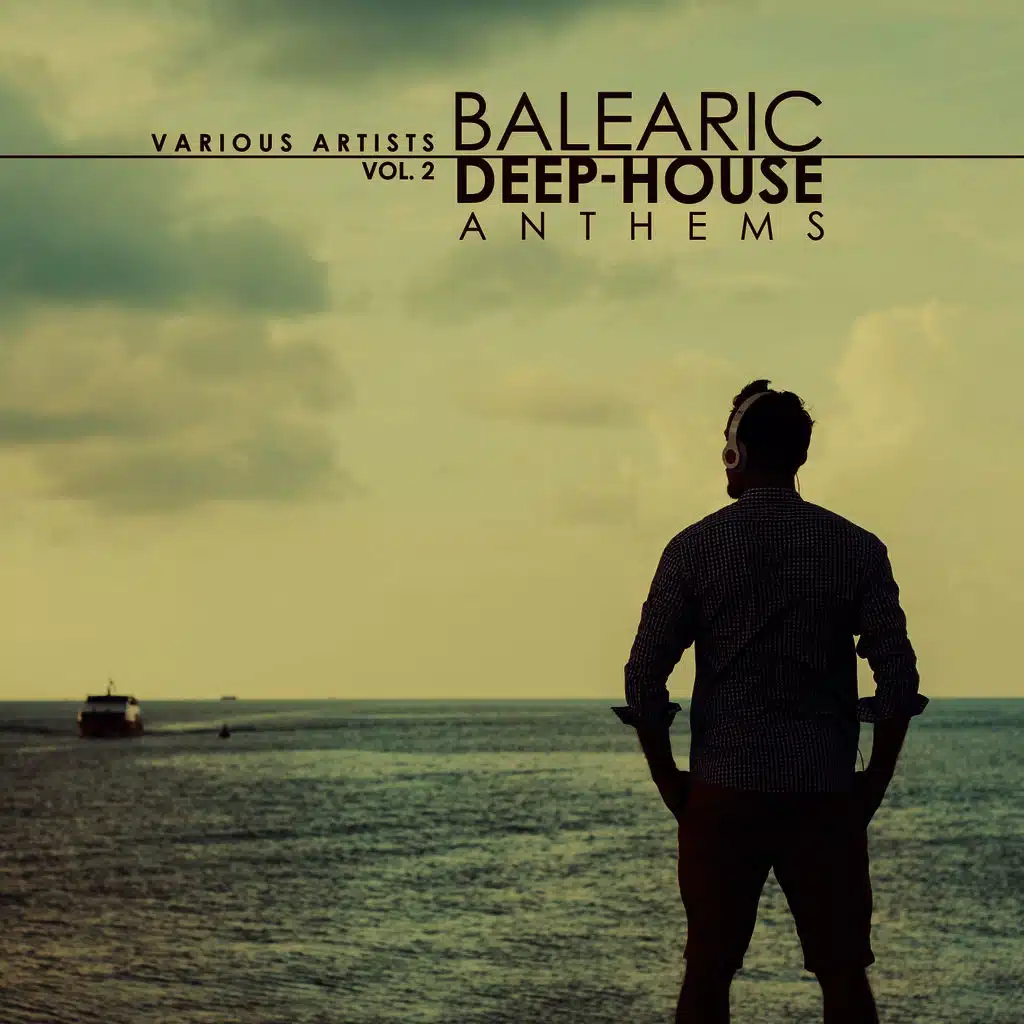 Balearic Deep-House Anthems, Vol. 2