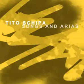 Songs and Arias by Tito Schipa