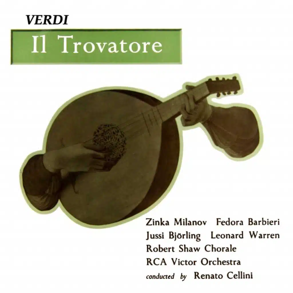 Verdi: Il Trovatore