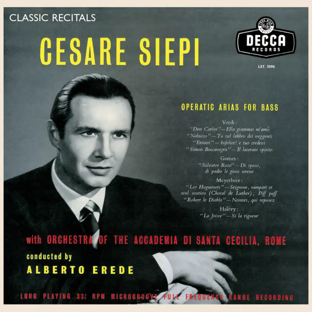 Cesare Siepi, Orchestra dell'Accademia Nazionale di Santa Cecilia & Alberto Erede