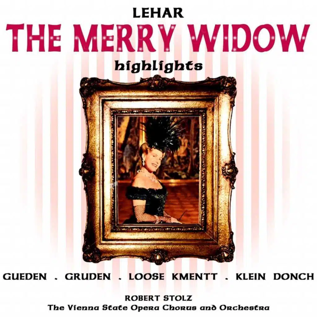 The Merry Widow, Act I: "Verehrteste Damen und Herren" / "Ich bin eine anständ'ge Frau" / "Bitte, meine Herr'n" / "Da geh' ich zu Maxim" / "O kommet doch, O kommt, Ihr Ballsirenen"