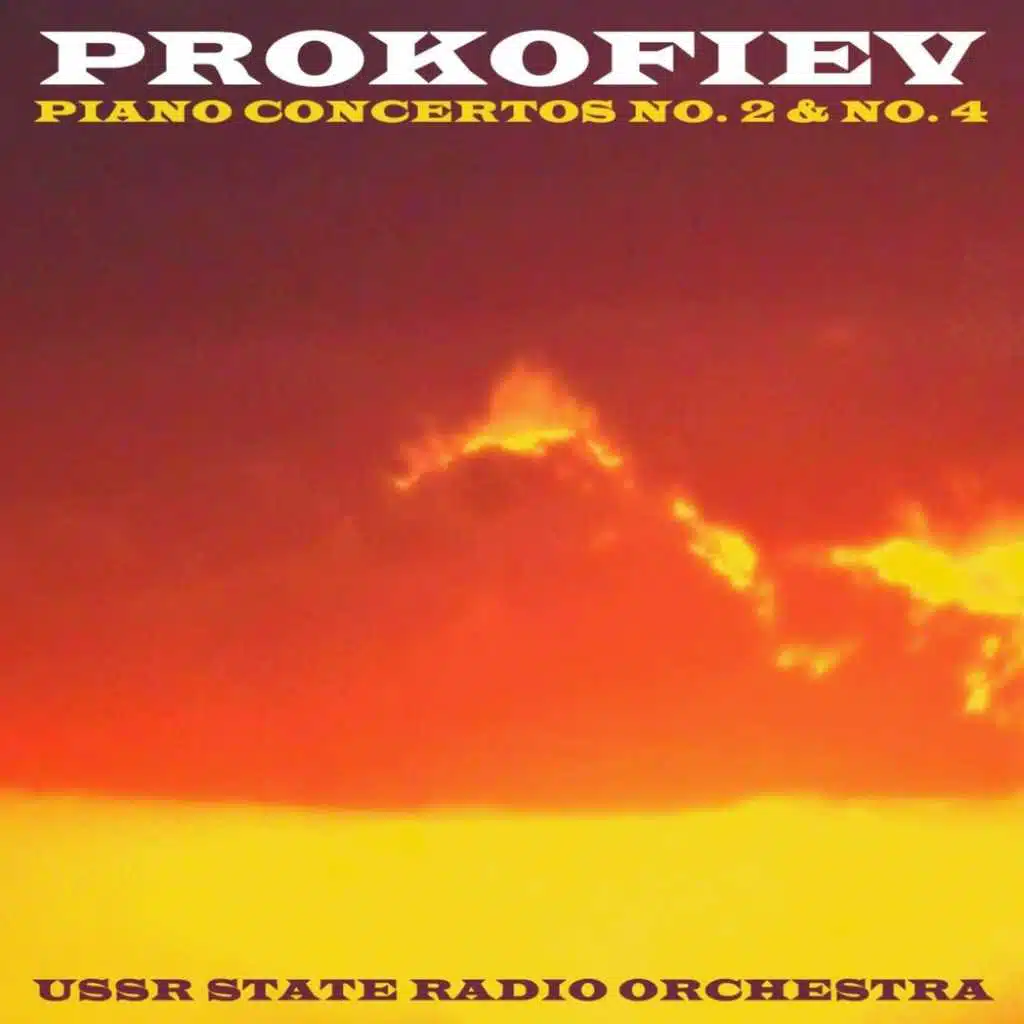Prokofiev: Piano Concertos No. 2 & No. 4