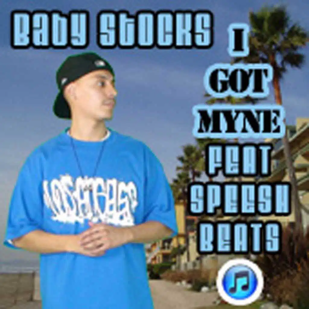I Got Myne (feat. Speesh Beats)