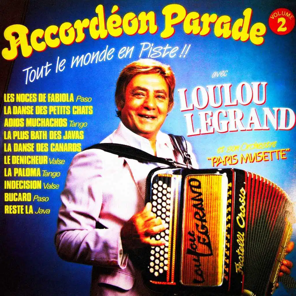 Loulou Legrand, Orchestre Paris Musette