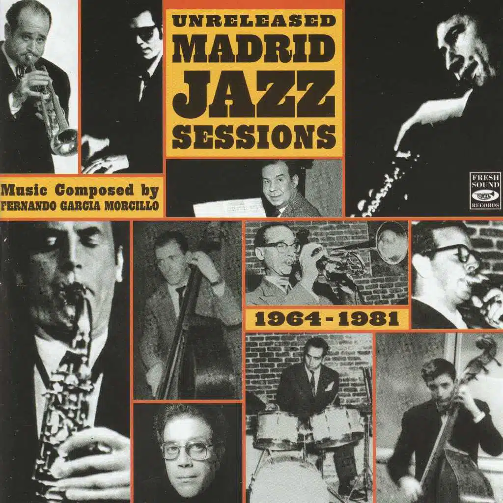 Unreleased Madrid Sessions 1964-1981