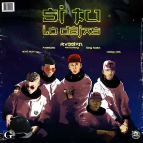 Si Tu Lo Dejas (feat. Bad Bunny, Farruko, Nicky Jam & Kosa)