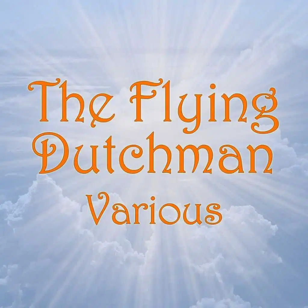 Wagner: The Flying Dutchman Vocal Highlights