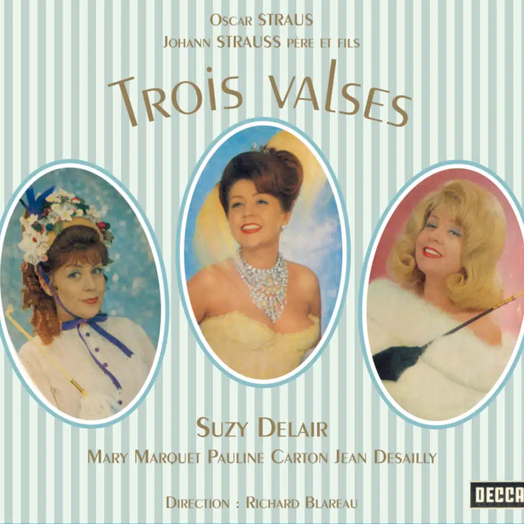 Oscar Straus: Trois valses