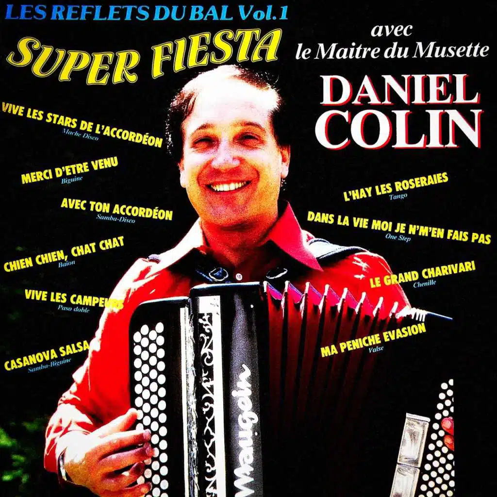 Les reflets du bal, Vol. 1: Super fiesta