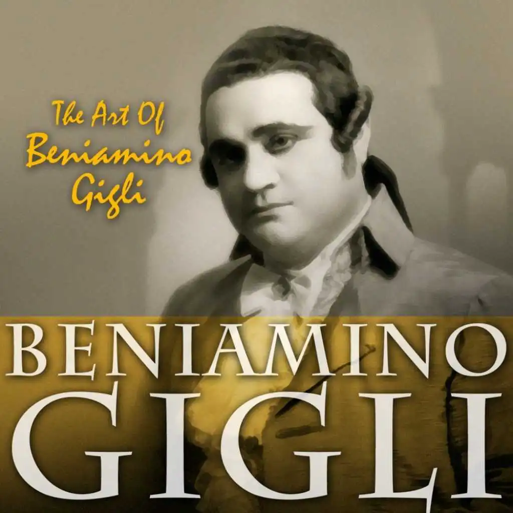 The Art Of Beniamino Gigli