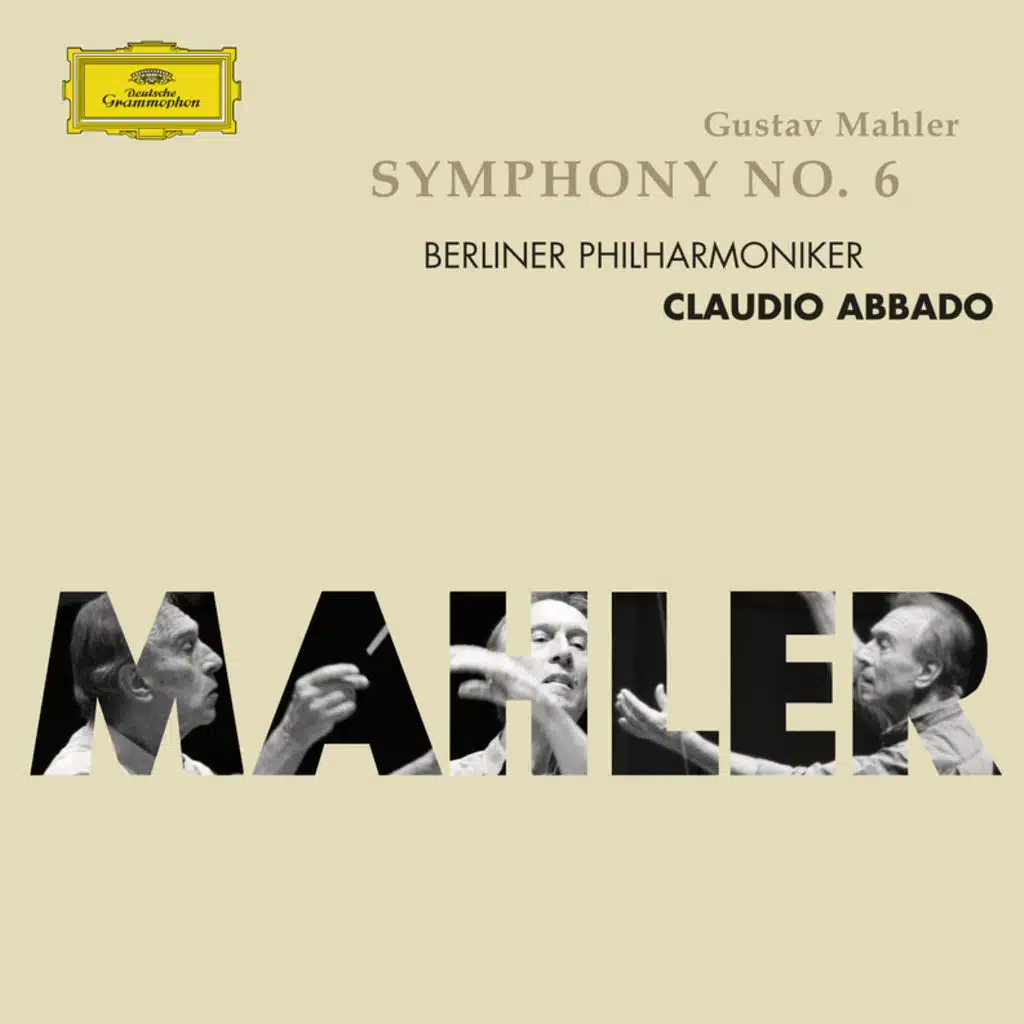 Mahler: Symphony No. 6