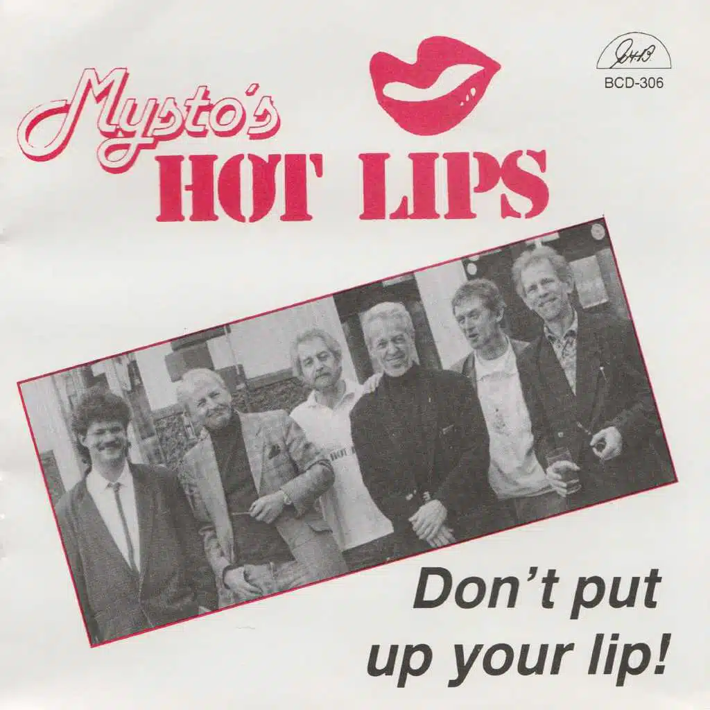 Don't Put up Your Lip! (feat. Lennart Werdell, Mats Hanson, Pider Åvall, Pelle Ewards, Janne Karlsson & Bengt Carlsson)