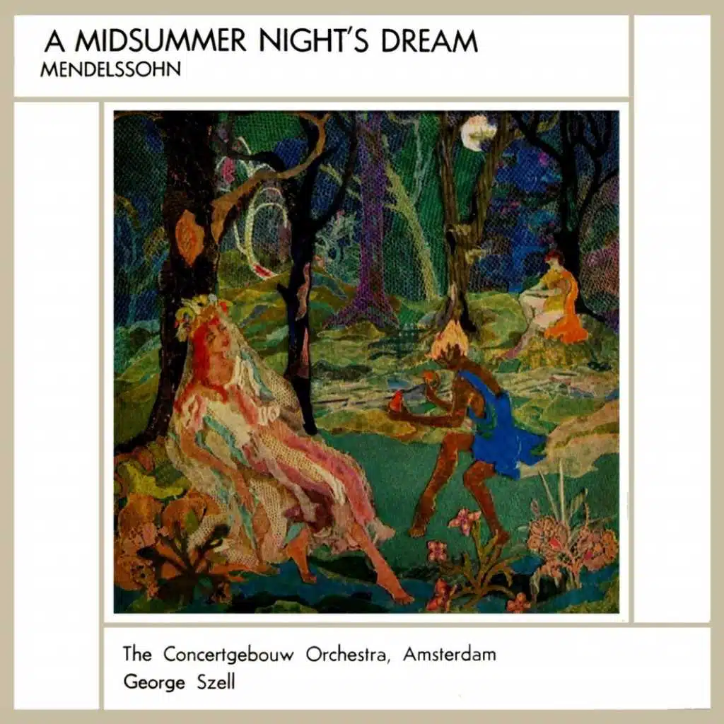 Mendelssohn: Midsummer Nights Dream