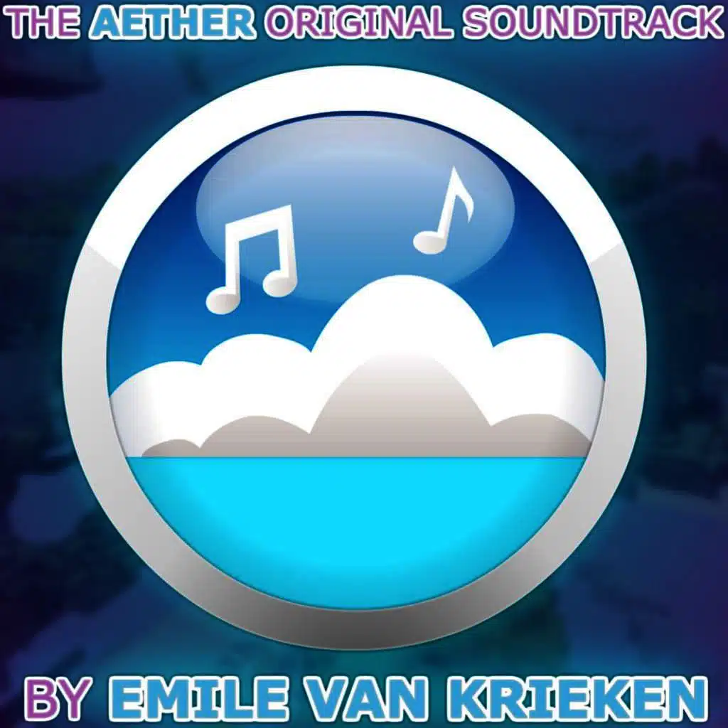 The Aether Soundtrack Part 1