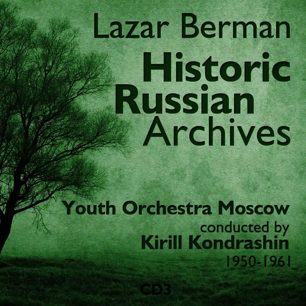 Lazar Berman - Historic Russian Archives (1950 - 1961), Volume 3