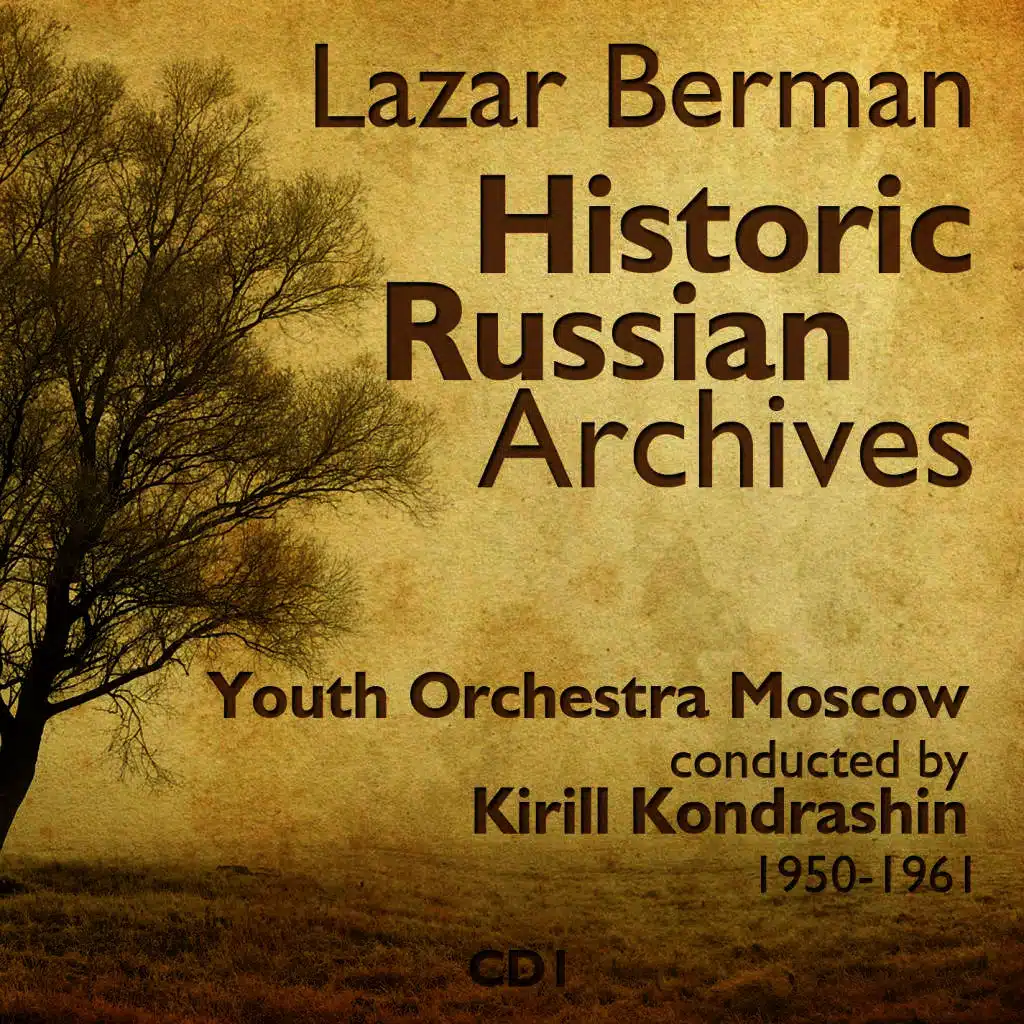 Lazar Berman - Historic Russian Archives (1950 - 1961), Volume 1