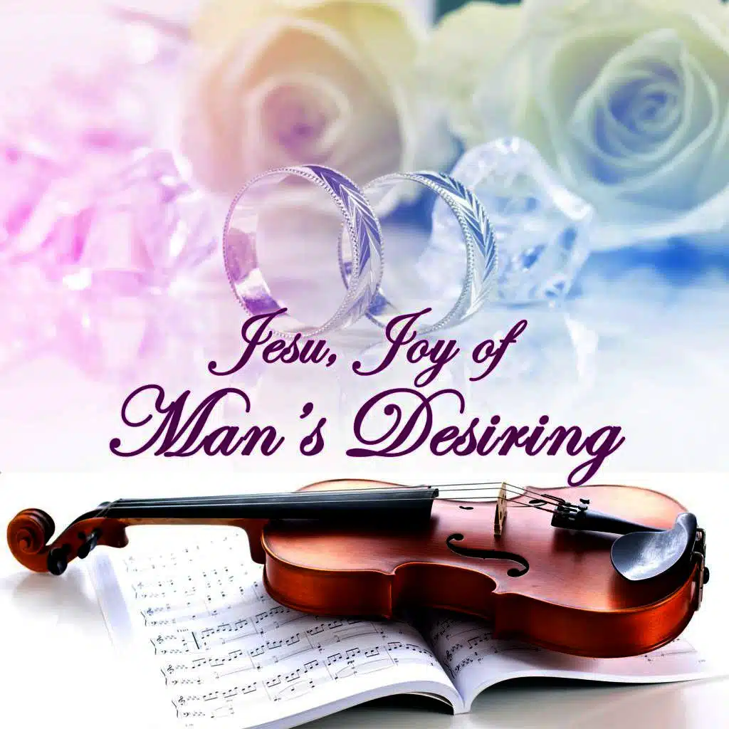 Jesu Joy of Man's Desiring