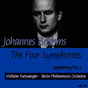 Johannes Brahms : The Four Symphonies - Symphony No2 (1948, 1952)