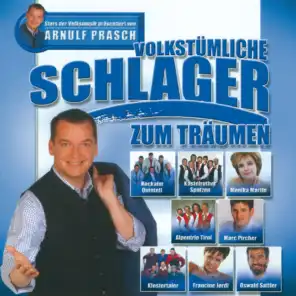 Volkstümliche Schlager Zum Träumen - Stars Der Volksmusik Präsentiert Von Arnulf Prasch