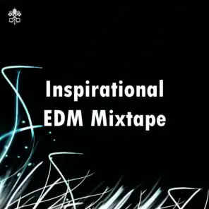 Inspirational EDM Mixtape