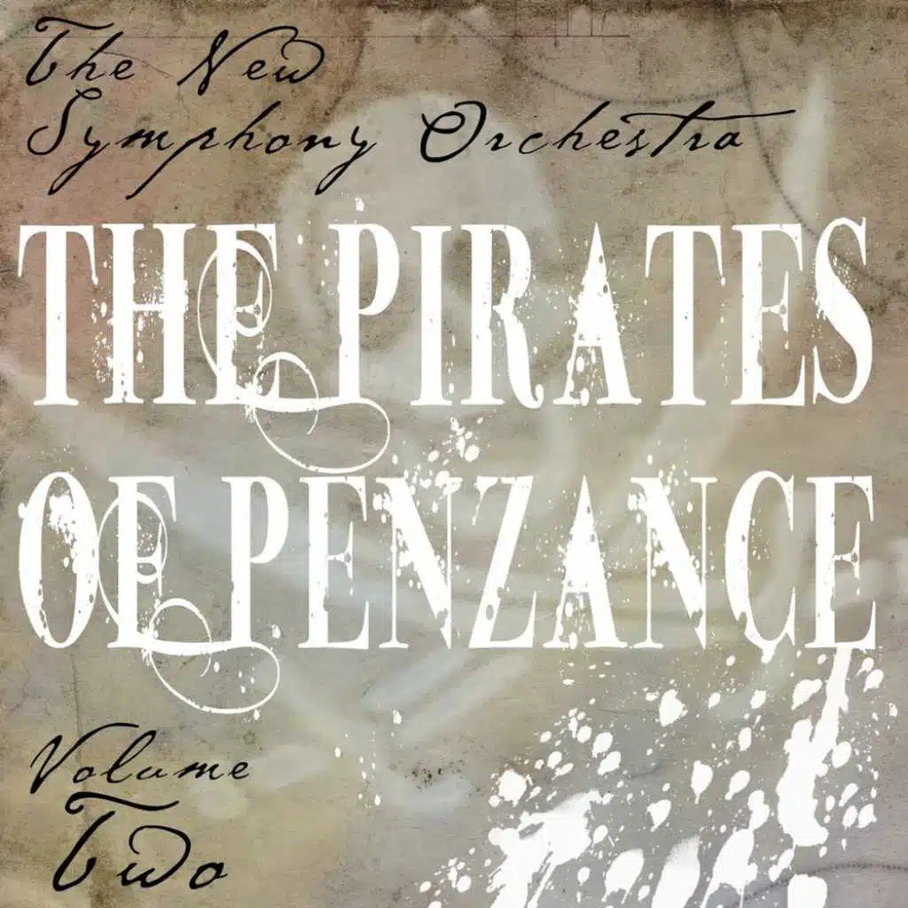 The Pirates Of Penzance, Act II, Pt. 1