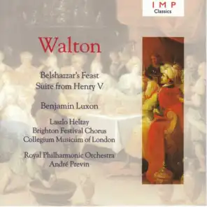 Walton: Belshazzar's Feast ; Henry V Suite