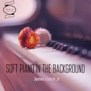 Soft piano in the background