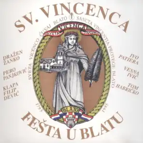 Sveta Vicenca - Fešta U Blatu