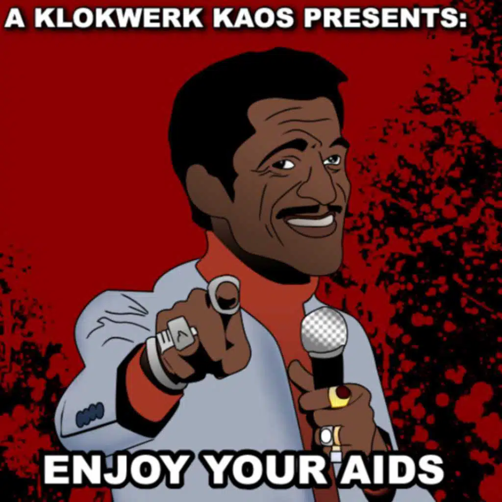 Enjoy Your Aids!