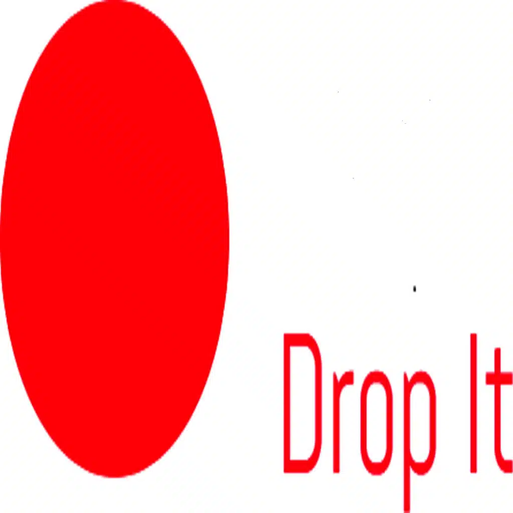 Drop It