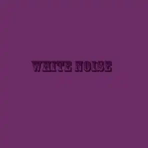 Soothing White Noise - Loopable With No Fade