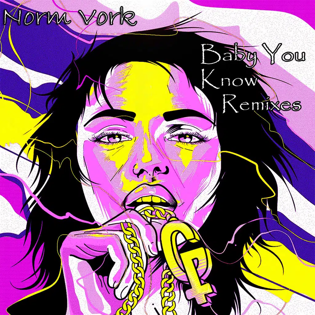 Baby You Know Remixes