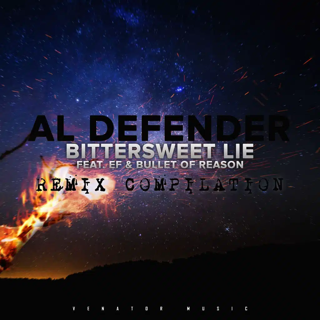Bittersweet Lie (feat. EF & Bullet Of Reason) [Remix Compilation]