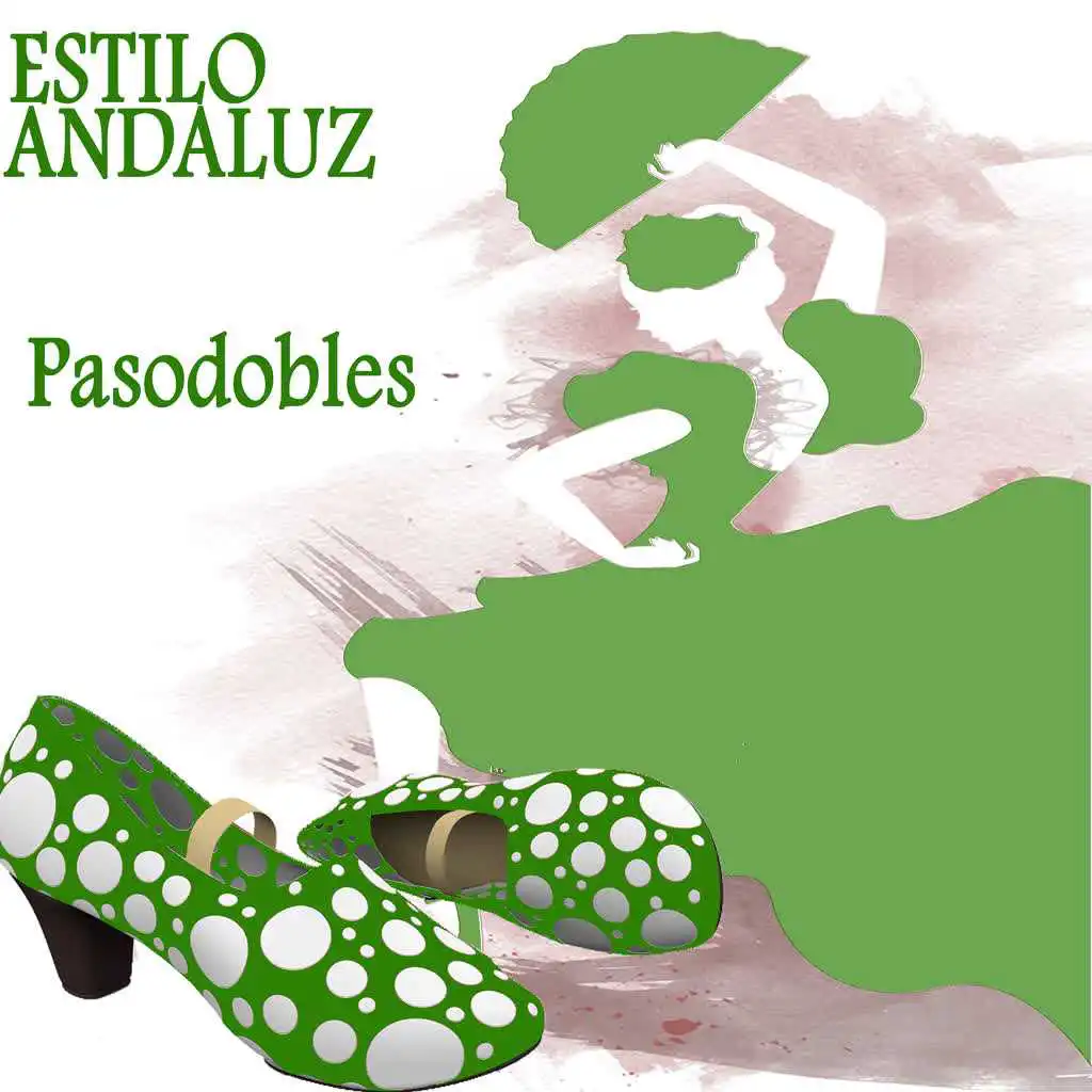 Estilo Andaluz. Pasodobles