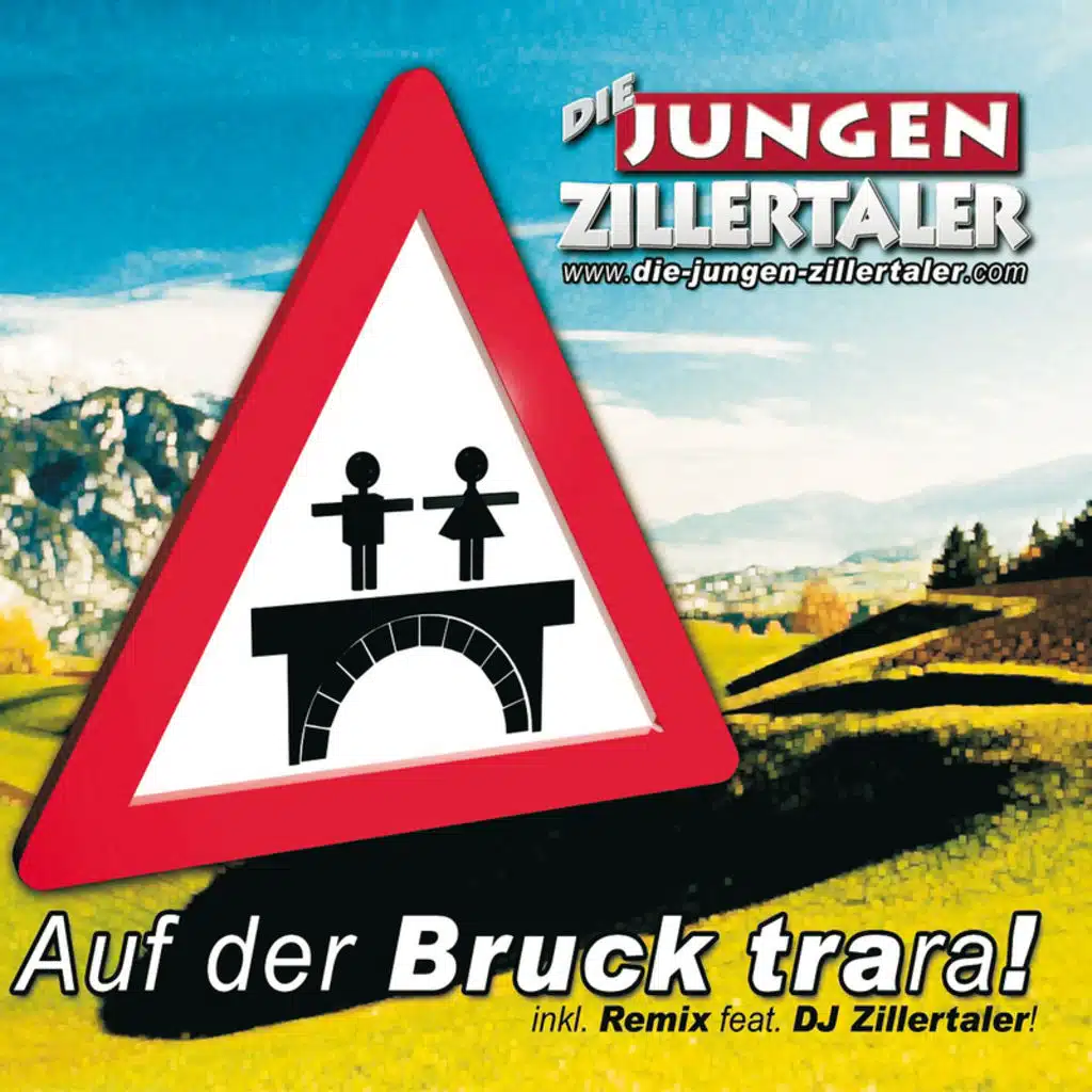 Auf Der Bruck Trara (Remix by DJ Zillertaler)