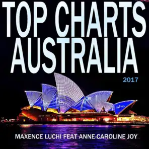 Top Charts Australia 2017 (feat. Anne-Caroline Joy)