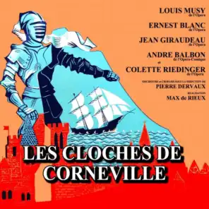 Les Cloches de Corneville, Act III: Complete