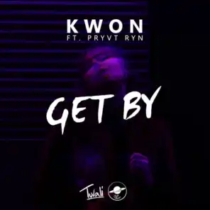 Get By (feat. PRYVT RYN)