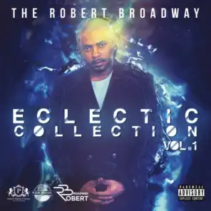 The Robert Broadway Eclectic Collection, Vol. 1