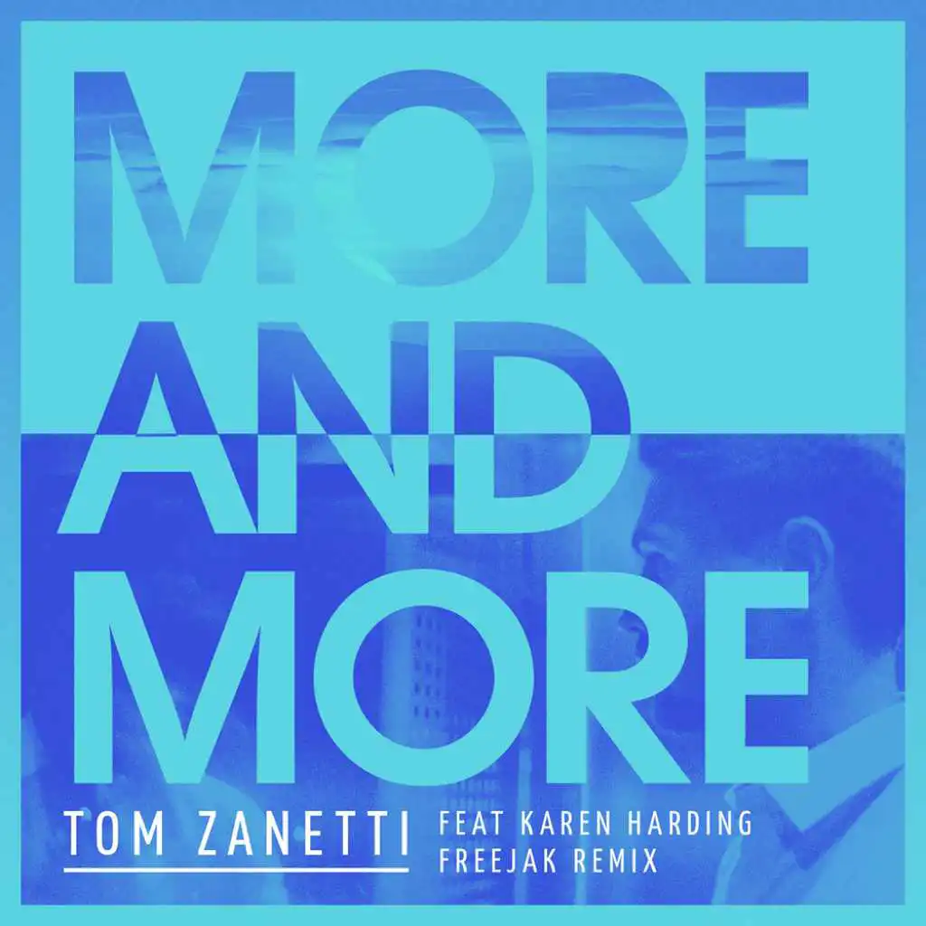 More & More (Freejak Remix) [feat. Karen Harding]