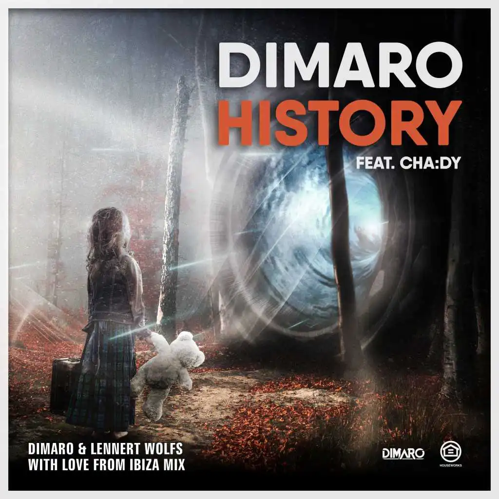 History (Dimaro & Lennert Wolfs with Love from Ibiza Extended Mix) [feat. Cha:dy]