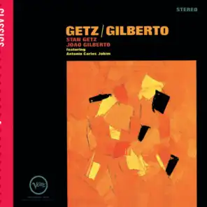 Getz/Gilberto (Classics International Version)