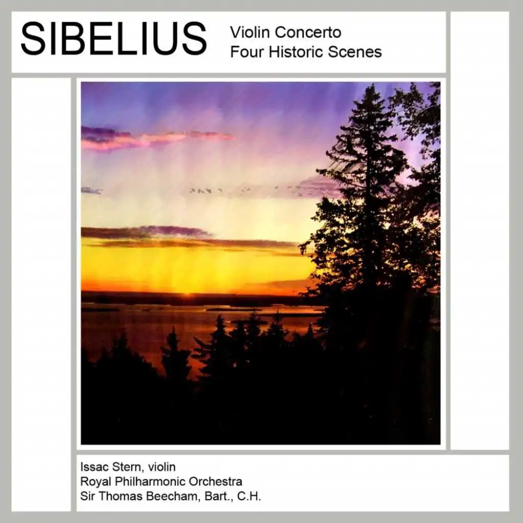 Sibelius: Violin Concerto & Four Historic Scenes