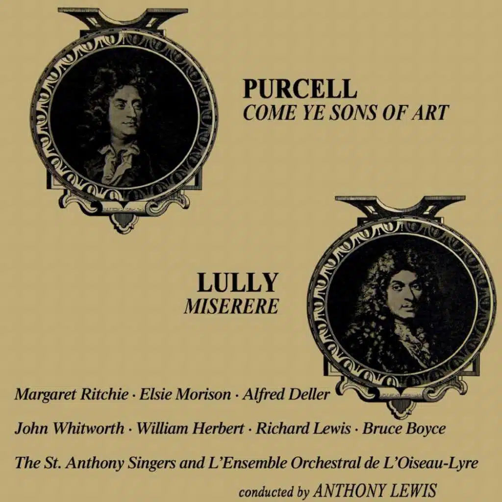 Purcell: Come Ye Sons of Art - Lully: Miserere