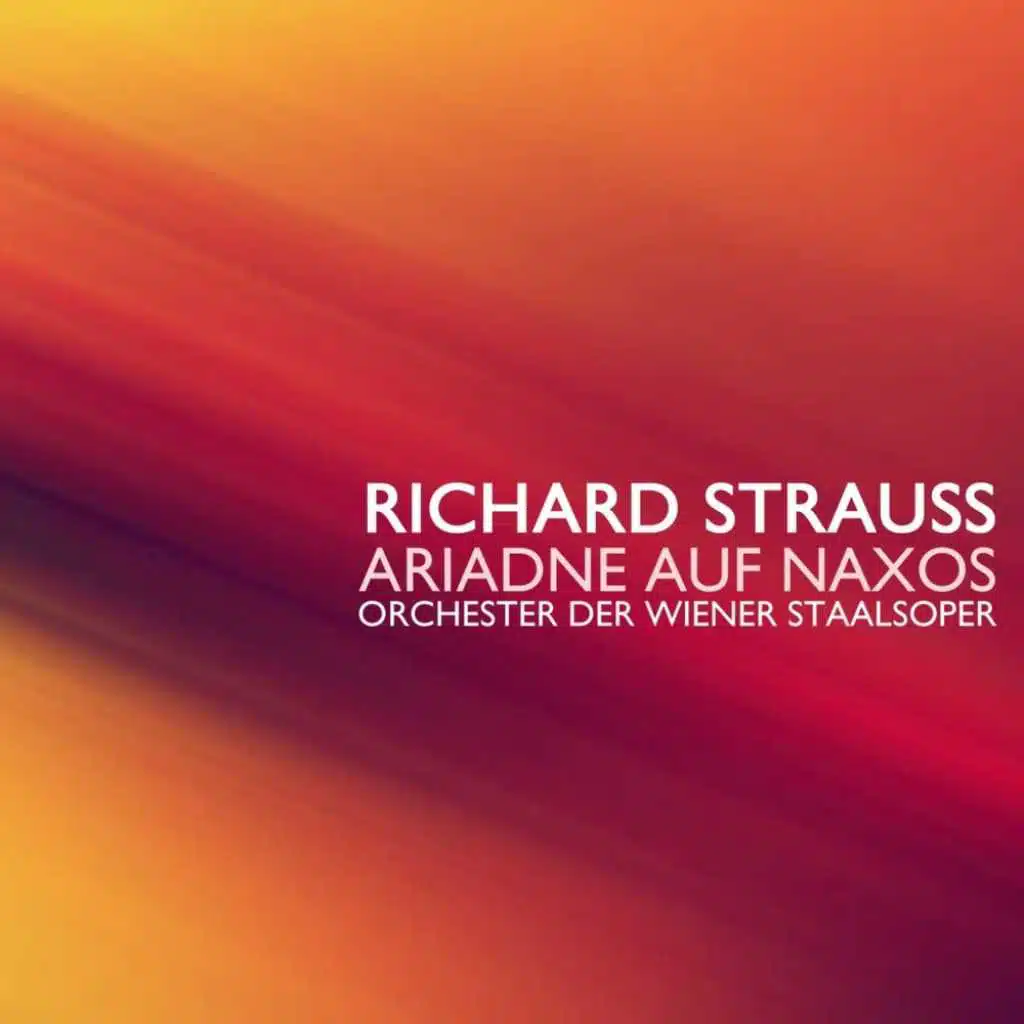 Richard Strauss: Ariadne auf Naxos