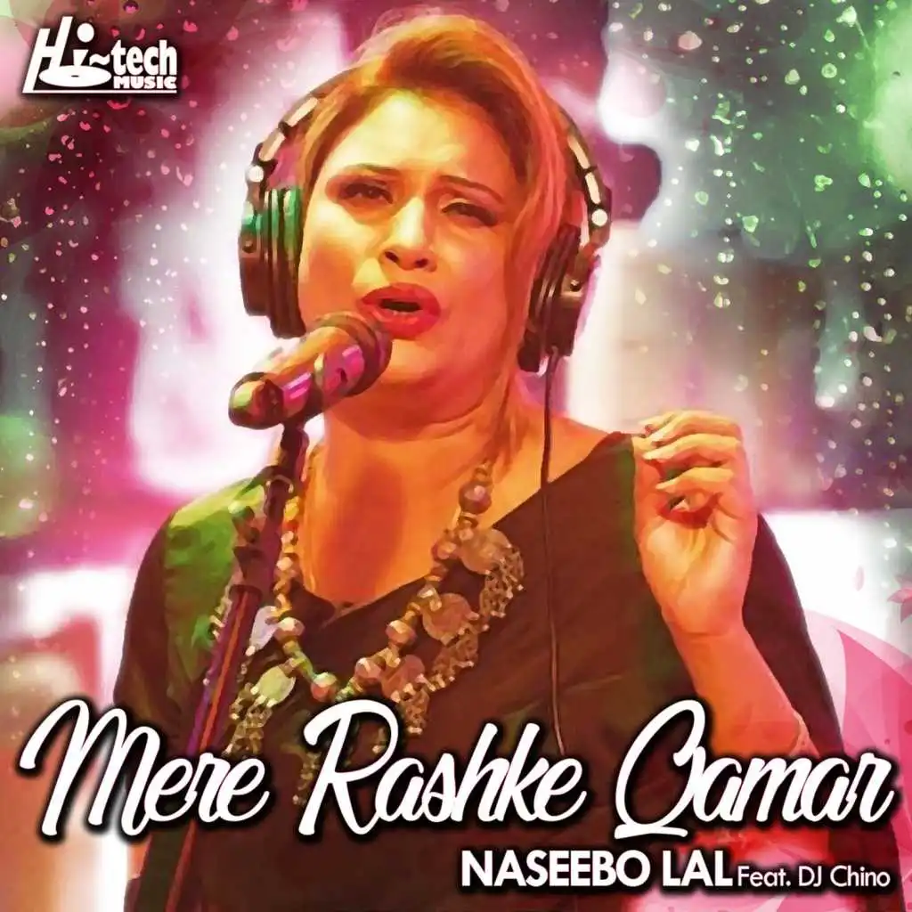 Mere Rashke Qamar (feat. Dj Chino)