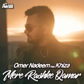 Mere Rashke Qamar (feat. Khiza)