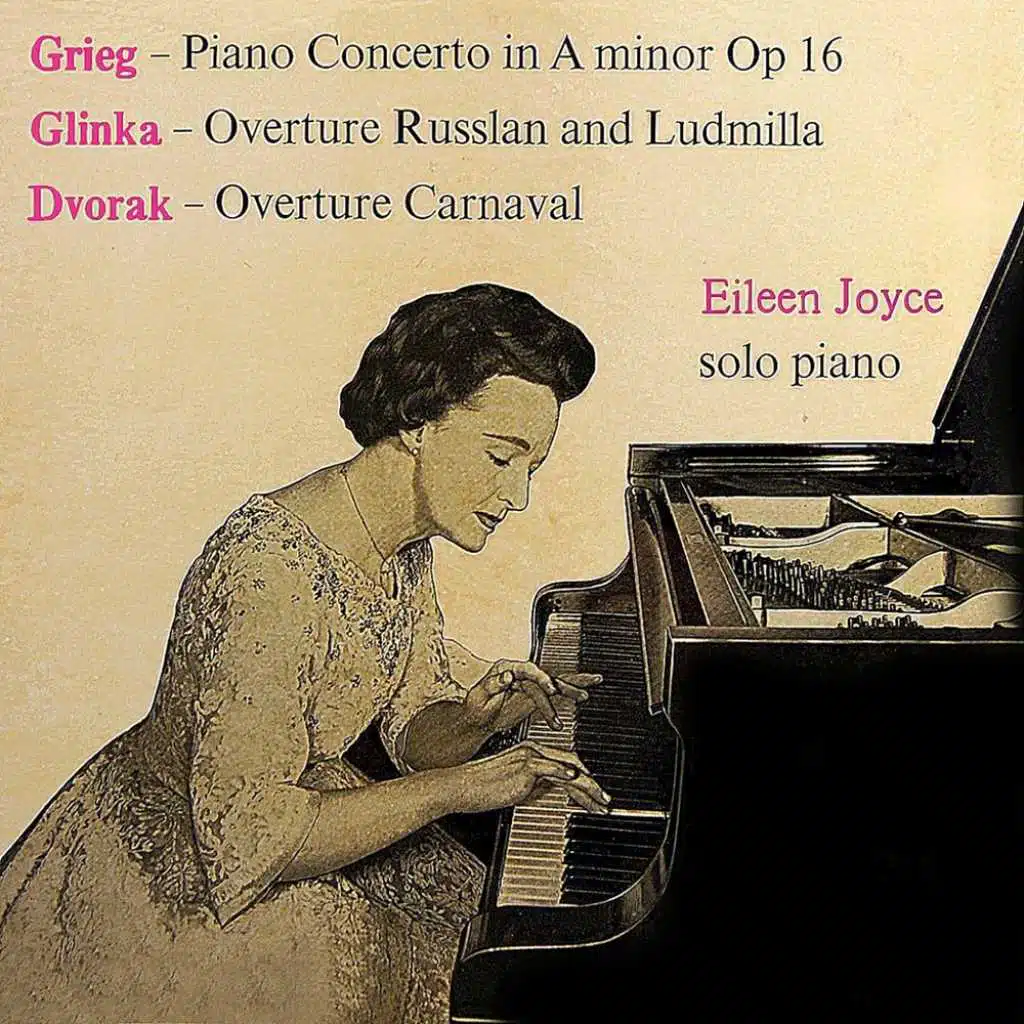 Grieg: Piano Concerto in A Minor - Glinka: Russlan and Ludmilla Overture - Dvorak: Carnaval Overture